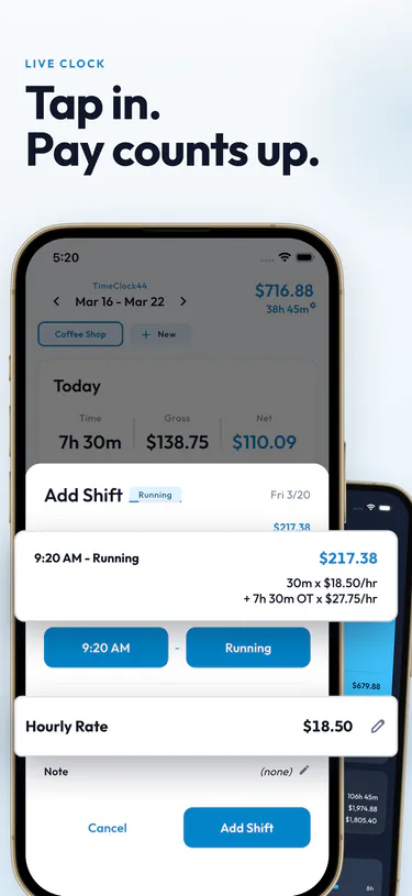 Tap in. Pay counts up. A running shift adding up pay live, with regular and overtime hours split out.